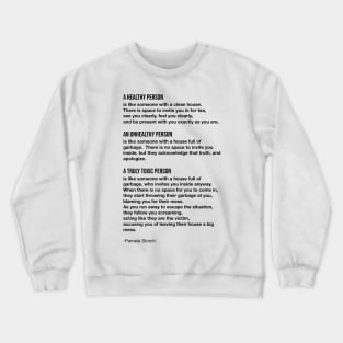 Healthy Person Clean House Quote Crewneck Sweatshirt